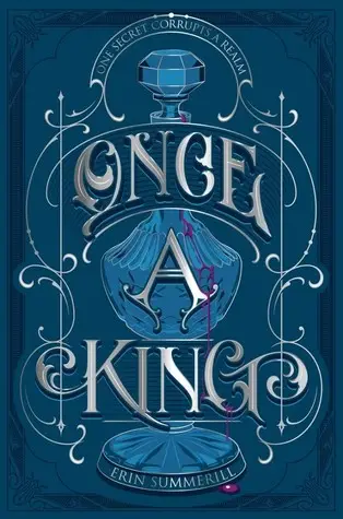 Once A King by Erin Summerill