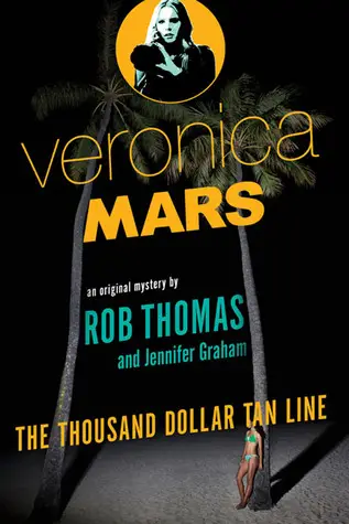 The Thousand Dollar Tan Line by Rob Thomas