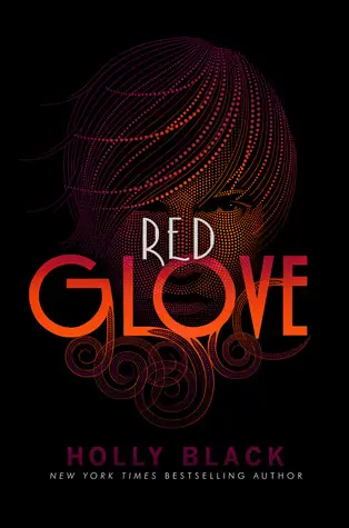 Curseworkers #2: Red Glove by Holly Black