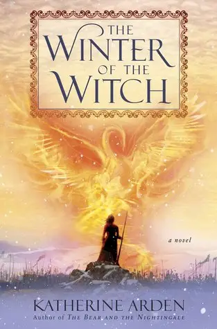 Winternight #2 The Winter of the Witch by Katherine Arden
