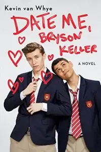 Date Me, Bryson Keller by Kevin van Whye