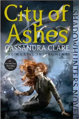 Mortal Instruments #2 City of Ashes by Cassandra Clare
