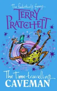 The Time-Travelling Caveman by Terry Pratchett