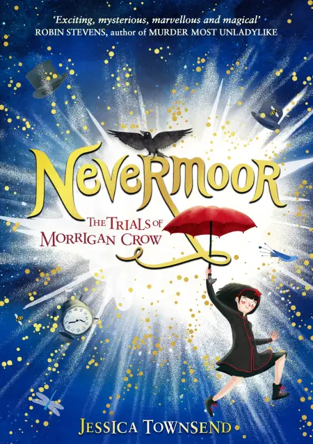 Nevermoor by Jessica Townsend (UK hardcover edition)
