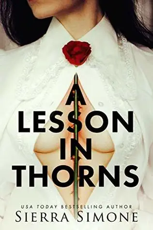 Thornchapel 1 A Lesson in Thorns by Sierra Simone