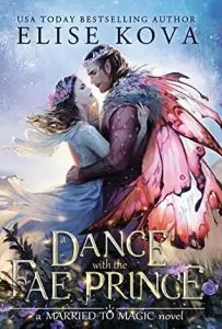 A Dance With the Fae Prince by Elise Kova