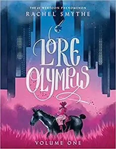 Lore Olympus Vol 1 by Rachel Smythe
