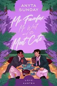 Mr Fairfax Mr West and the Meet Cute by Anyta Sunday