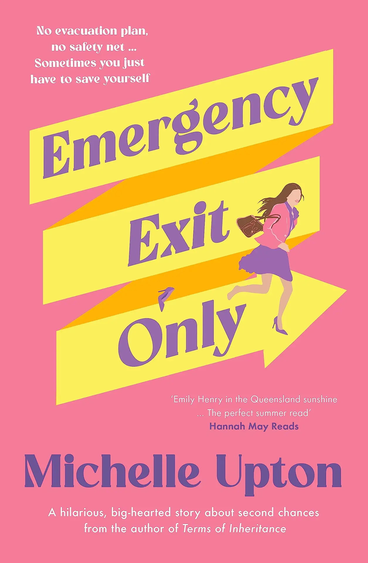 Emergency Exit Only by Michelle Upton