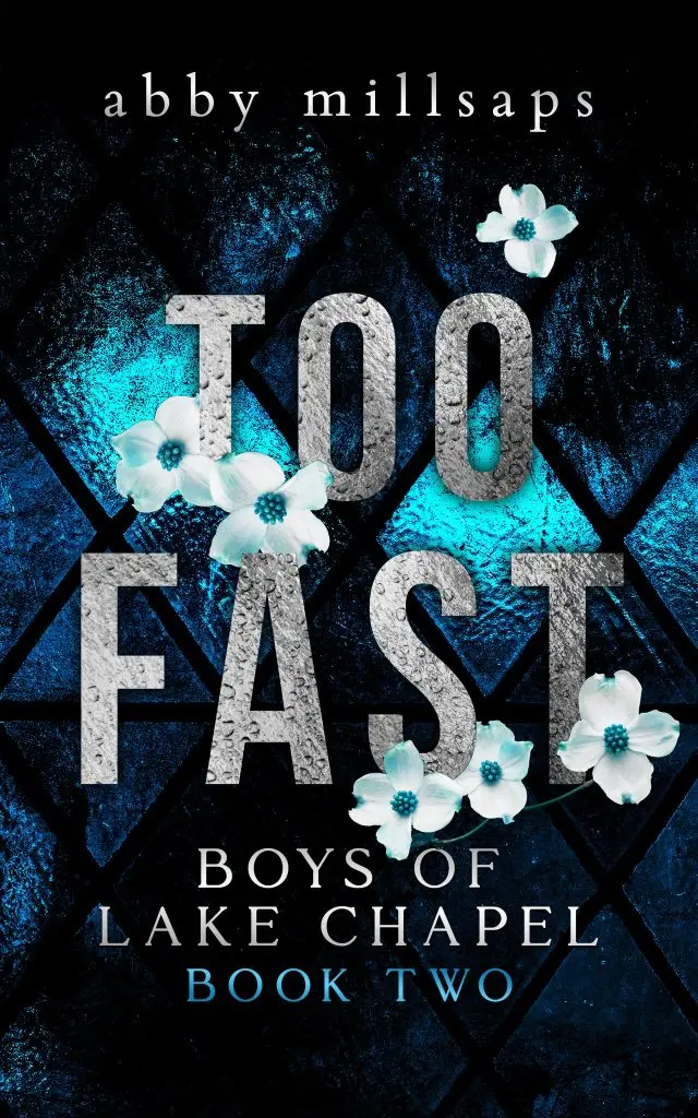 Too Fast by Abby Millsaps