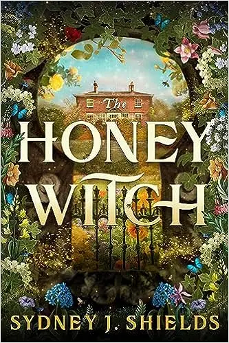 Book cover of The Honey Witch by Sydney J Shields