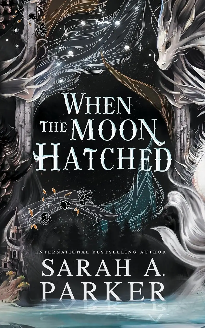 When the Moon Hatched by Sarah A Parker