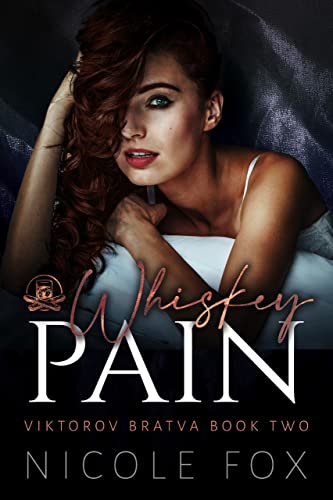 Whiskey Pain by Nicole Fox