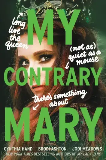 My Contrary Mary by Cynthia Hand, Brodi Ashton and Jody Meadows