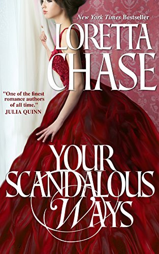 Your Scandalous Ways by Loretta Chase