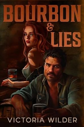 Book cover of Bourbon and Lies by Victoria Wilder