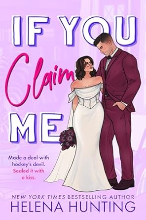 Book cover of If You Claim Me by Helena Hunting